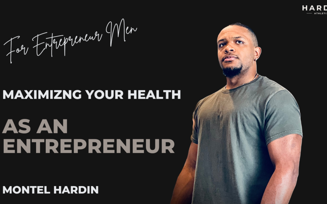 Maximizing Your Health As An Entrepreneur Man