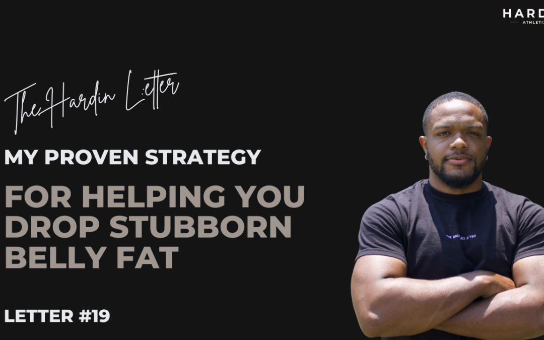 My Proven Strategy for Helping Men Get Rid of Stubborn Belly Fat