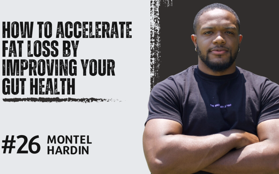 How to Accelerate Your Fat Loss By Improving Your Gut Health