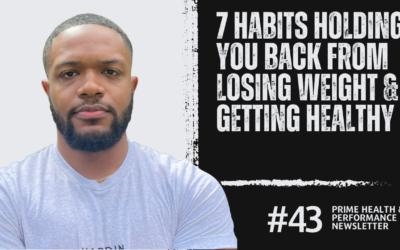 7 HABITS HOLDING YOU BACK FROM LOSING WEIGHT & GETTING HEALTHY